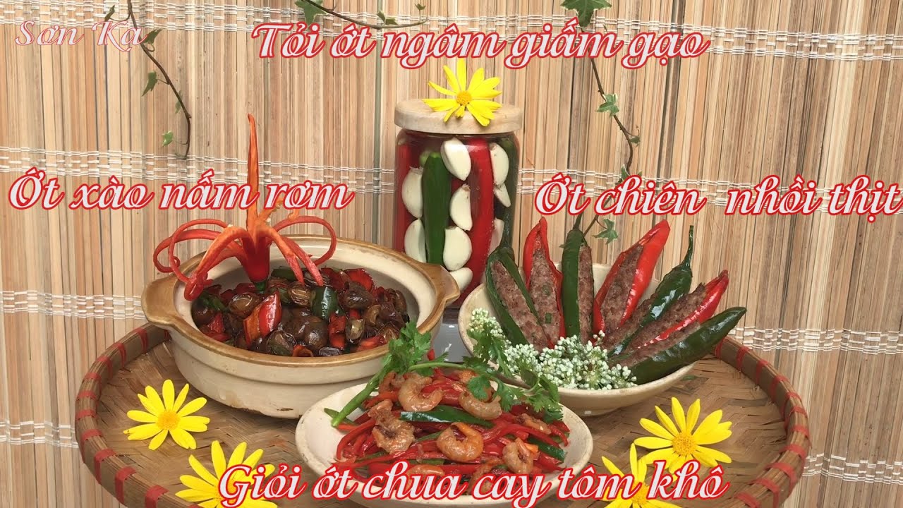 Bạn đã nếm thử chưa ? Món ngon từ trái ớt